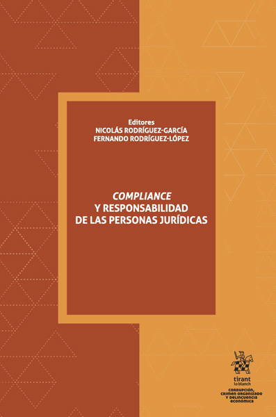 Compliance y Responsabilidad de las Personas Jurídicas Editorial Tirant lo Blanch