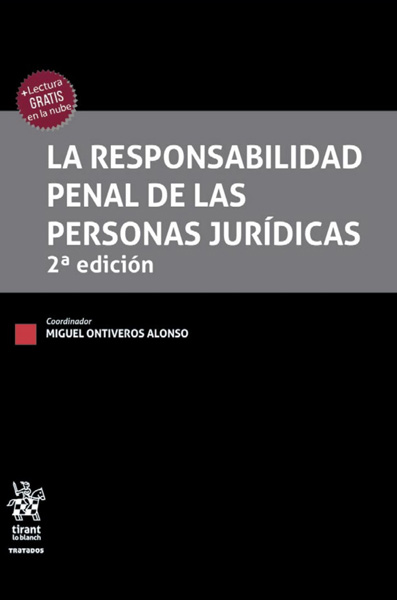 La responsabilidad penal de las personas jurídicas 2ª Edición. Editorial Tirant lo Blanch