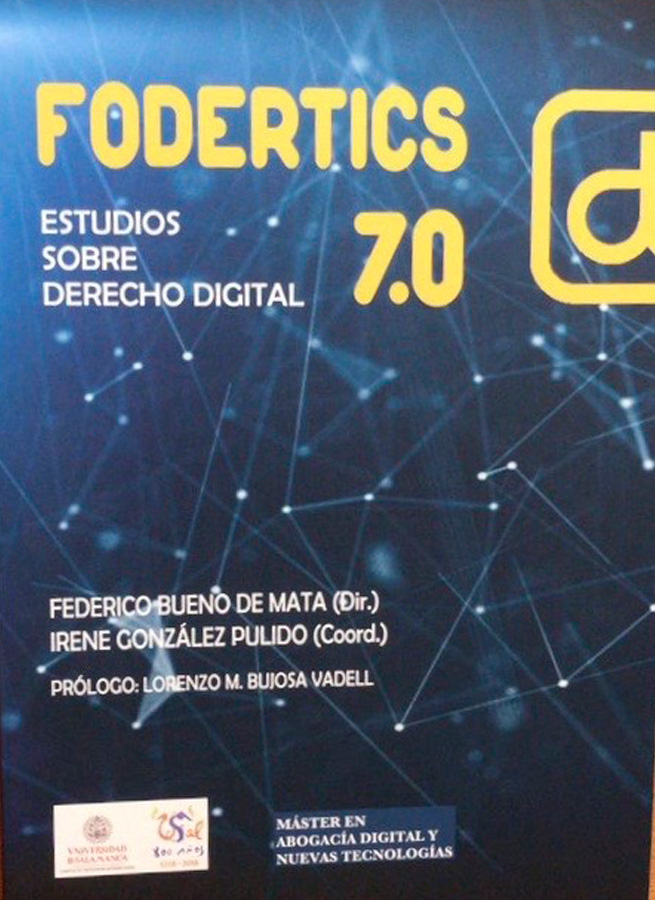 FODERTICS 7.0. Estidios sobre el Derecho Digital