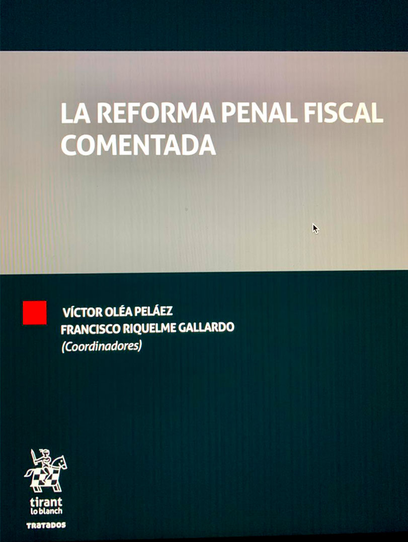 La Reforma penal fiscal comentada