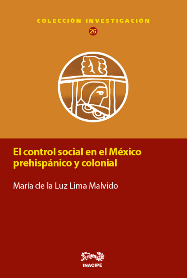 El control social en México prehispánico y colonial