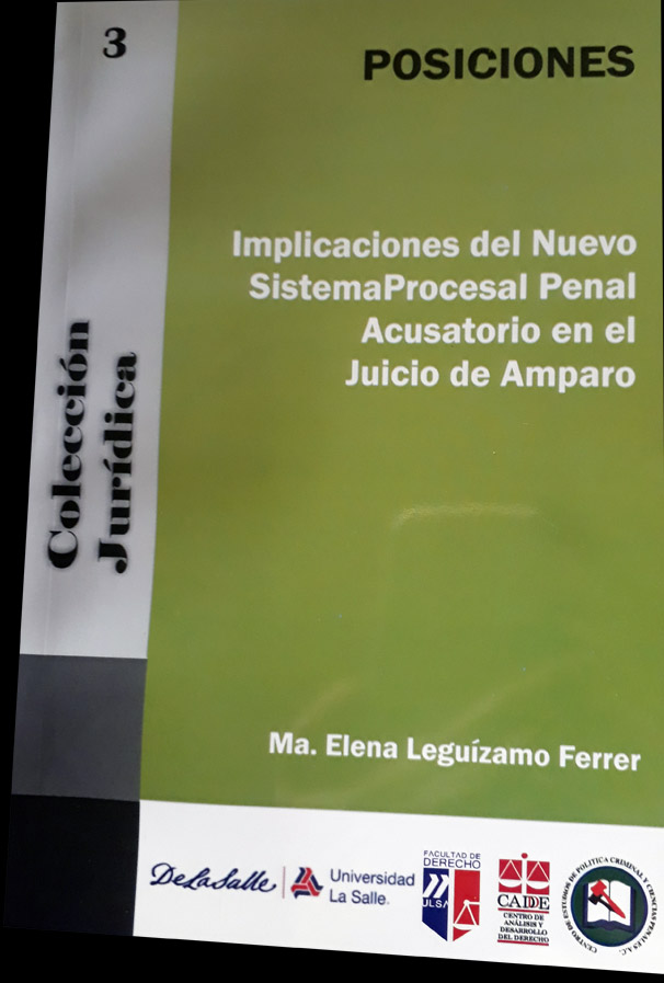 Implicaciones del Nuevo Sistema Procesal Penal Acusatorio en el Juicio de Amparo