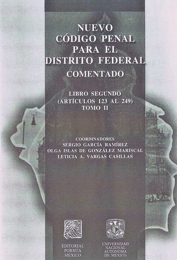 Libro Nuevo Codigo Penal Para El Distrito Federal Comentad PORRÚA / UNAM