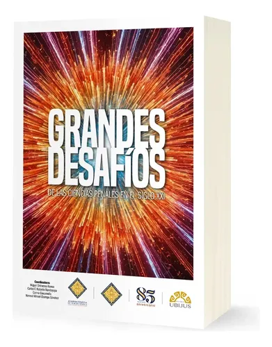 Grandes Desafios de las Ciencias Penales