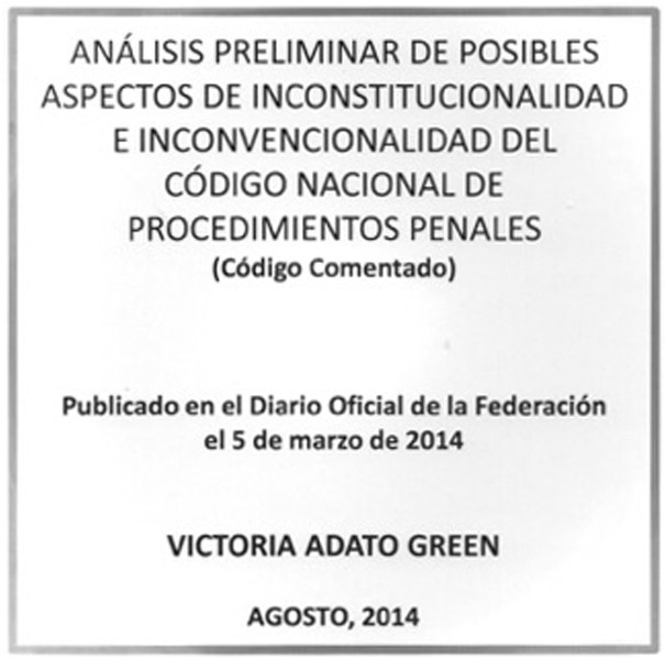 Análisis preliminarn de posibles aspectos de inconstitucionalidad e inconvencionalidad del código de procedimientos penales (Código Comentado) Diario Oficial de la federación